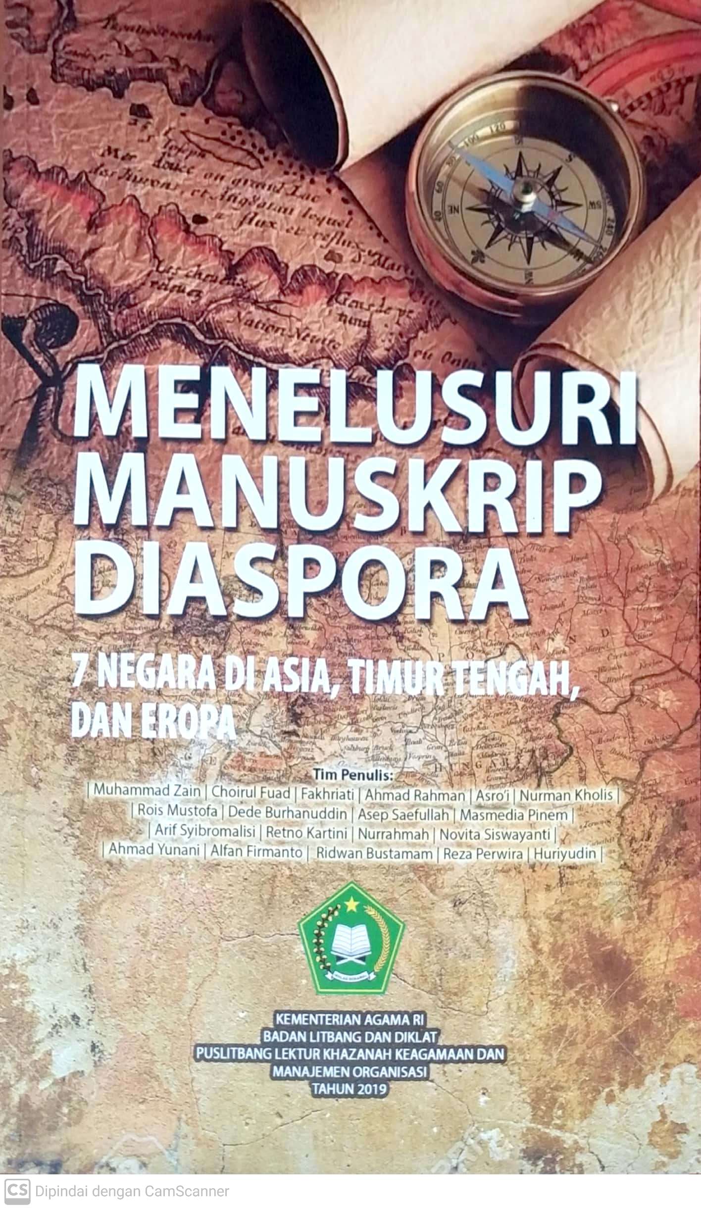 Menelusuri Manuskrip Diaspora 7 Negara di Asia, Timur Tengah, dan Eropa